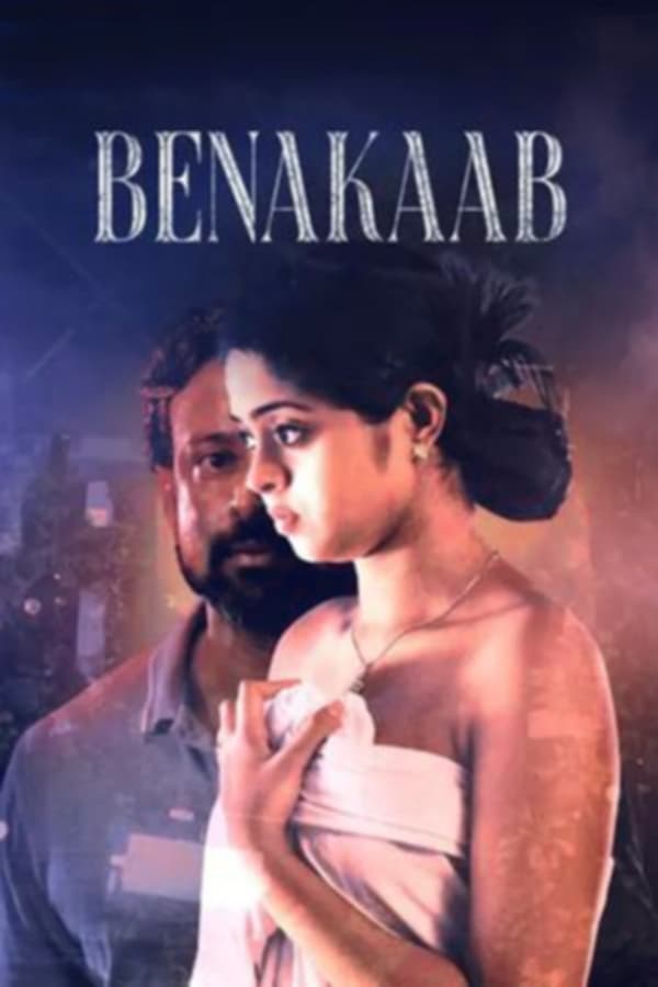 Benakaab (2023) Hindi Season 1 Complete